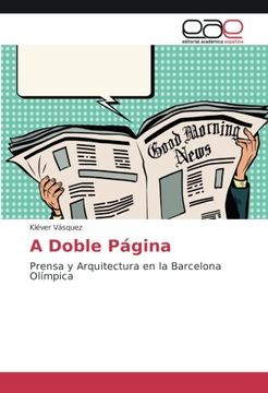 portada A Doble Página: Prensa y Arquitectura en la Barcelona Olímpica