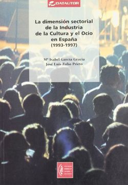 portada Dimension Sectorial Industria Cultura Ocio España 1993-1997