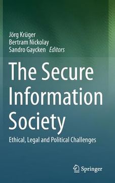 portada the secure information society: ethical, legal and political challenges (en Inglés)