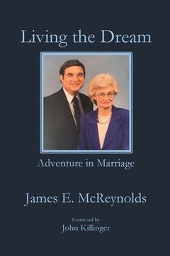 portada Living the Dream: Amazing Adventure in Marriage (en Inglés)