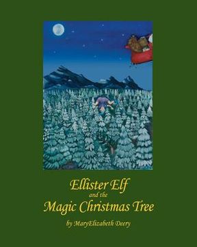 portada Ellister Elf and the Magic Christmas Tree (en Inglés)