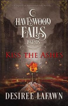 portada Kiss the Ashes (in English)