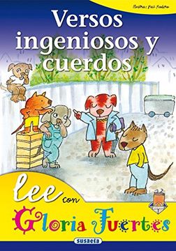 Versos Ingeniosos Y Cuerdos. Lee Con.... (Lee Con Gloria Fuertes)