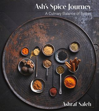portada Ash's Spice Journey: A Culinary Balance of Spices (en Inglés)