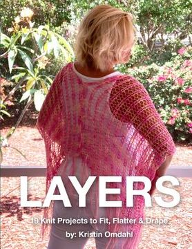 portada Layers: 19 Knit Projects to Fit, Flatter & Drape (en Inglés)