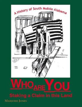 portada Who Are You, Staking a Claim in This Land? (en Inglés)