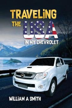 portada Traveling the USA in My Chevrolet (en Inglés)