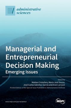 portada Managerial and Entrepreneurial Decision Making: Emerging Issues (in English)