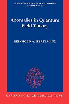 portada Anomalies in Quantum Field Theory (International Series of Monographs on Physics) (en Inglés)