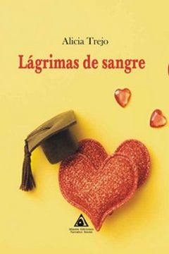 portada Lagrimas de Sangre (in Spanish)