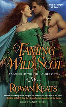 portada Taming a Wild Scot: A Claimed by the Highlander Novel (en Inglés)