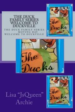 portada The Duck Family Series moving day welcome to duckville (en Inglés)