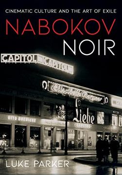 portada Nabokov Noir: Cinematic Culture and the art of Exile 