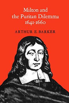 portada Milton and the Puritan Dilemma, 1641-1660 (Heritage) (en Inglés)