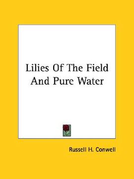 portada lilies of the field and pure water (en Inglés)