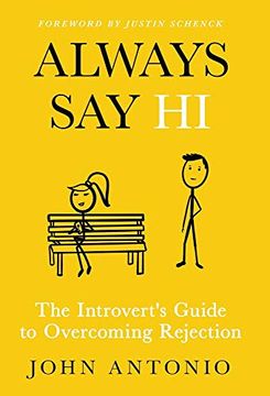 portada Always say hi: The Introvert's Guide to Overcoming Rejection (en Inglés)