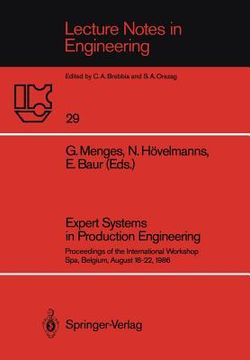 portada expert systems in production engineering: proceedings of the international workshop, spa, belgium, august 18 22, 1986 (en Inglés)