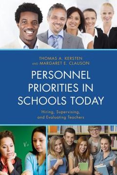 portada Personnel Priorities in Schools Today: Hiring, Supervising, and Evaluating Teachers (en Inglés)