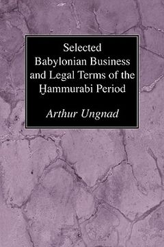 portada selected babylonian business and legal terms of the hammurabi period (en Inglés)