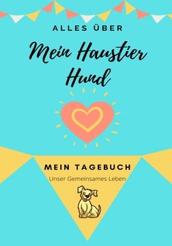 portada Über Mein Haustier: Mein Haustier Tagebuch (en Alemán)