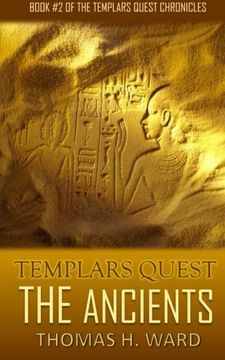 portada Templars Quest: The Ancients (The Templars Quest Chronicles) (Volume 2)