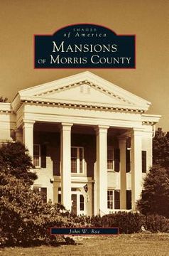 portada Mansions of Morris County (en Inglés)