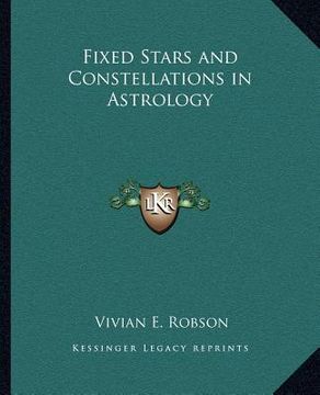 portada fixed stars and constellations in astrology (en Inglés)