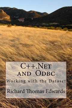 portada C++.Net and Odbc: Working with the Dataset