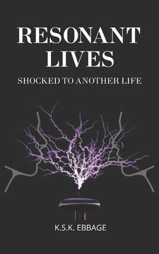 portada Resonant Lives: (Shocked To Another Life) (in English)