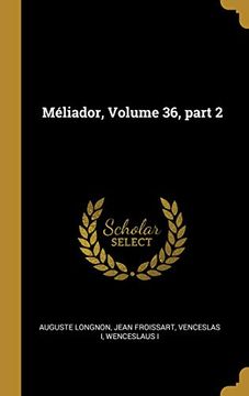 portada Méliador, Volume 36, Part 2 