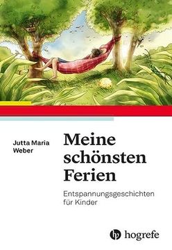 portada Meine Schönsten Ferien Entspannungsgeschichten für Kinder (en Alemán)