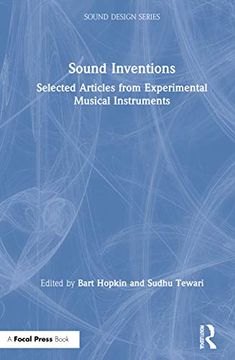 portada Sound Inventions: Selected Articles From Experimental Musical Instruments (Sound Design) (en Inglés)