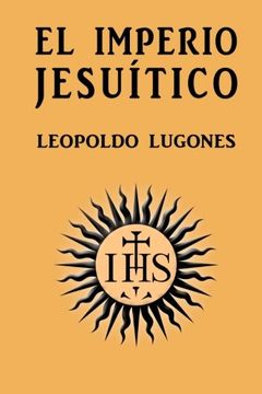 portada El Imperio Jesuítico (in Spanish)