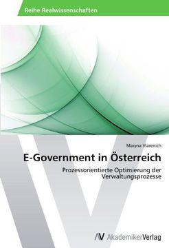 portada E-Government in Österreich: Prozessorientierte Optimierung der Verwaltungsprozesse