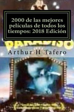 portada 2000 de las Mejores Películas de Todos los Tiempos: 2018 Edición: Ahorre Tiempo y Dinero! (in Spanish)