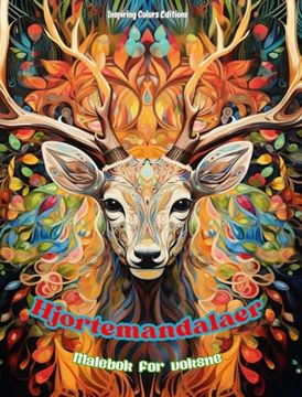 portada Hjortemandalaer Malebok for voksne Antistress-mønstre som oppmuntrer til kreativitet: Mystiske bilder av hjort som lindrer stress og balanserer sinnet (en Noruego)