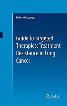 portada Guide to Targeted Therapies: Treatment Resistance in Lung Cancer (en Inglés)
