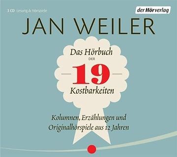portada Das Hörbuch der 19 Kostbarkeiten: Kolumnen, Erzählungen und Originalhörspiele aus 17 Jahren (en Alemán)