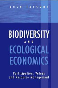 portada Biodiversity and Ecological Economics: Participatory Approaches to Resource Management (in English)