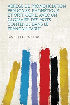 portada Abrege de Prononciation Francaise, Phonetique et Orthoepie, Avec un Glossaire des Mots Contenus Dans le Francais Parle