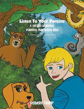 portada Listen to Your Parents: A Lesson Learned: Parents May Know Best (en Inglés)