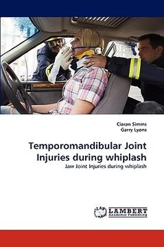 portada temporomandibular joint injuries during whiplash (en Inglés)