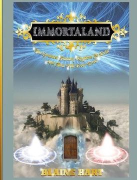 portada Immortaland: The Greatest Fantasy Kingdom To Exist And That Will Ever Exist (The Greatest Magical Epic Fantasy Kingdom To Exist)