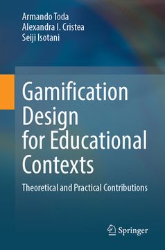 portada Gamification Design for Educational Contexts: Theoretical and Practical Contributions