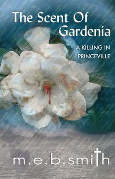 portada the scent of gardenia (en Inglés)