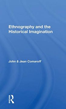 portada Ethnography and the Historical Imagination (en Inglés)