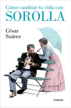 portada Como Cambiar tu Vida con Sorolla