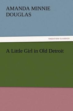 portada a little girl in old detroit (en Inglés)