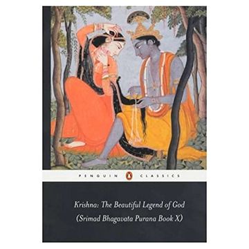 portada Krishna: The Beautiful Legend of God: Srimad Bhagavata Purana: Srimad Bhagavata Purana Bk. 10 (Penguin Classics s. ) (en Inglés)