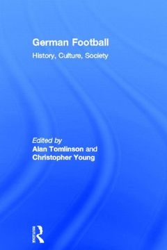 portada German Football: History, Culture, Society (en Inglés)
